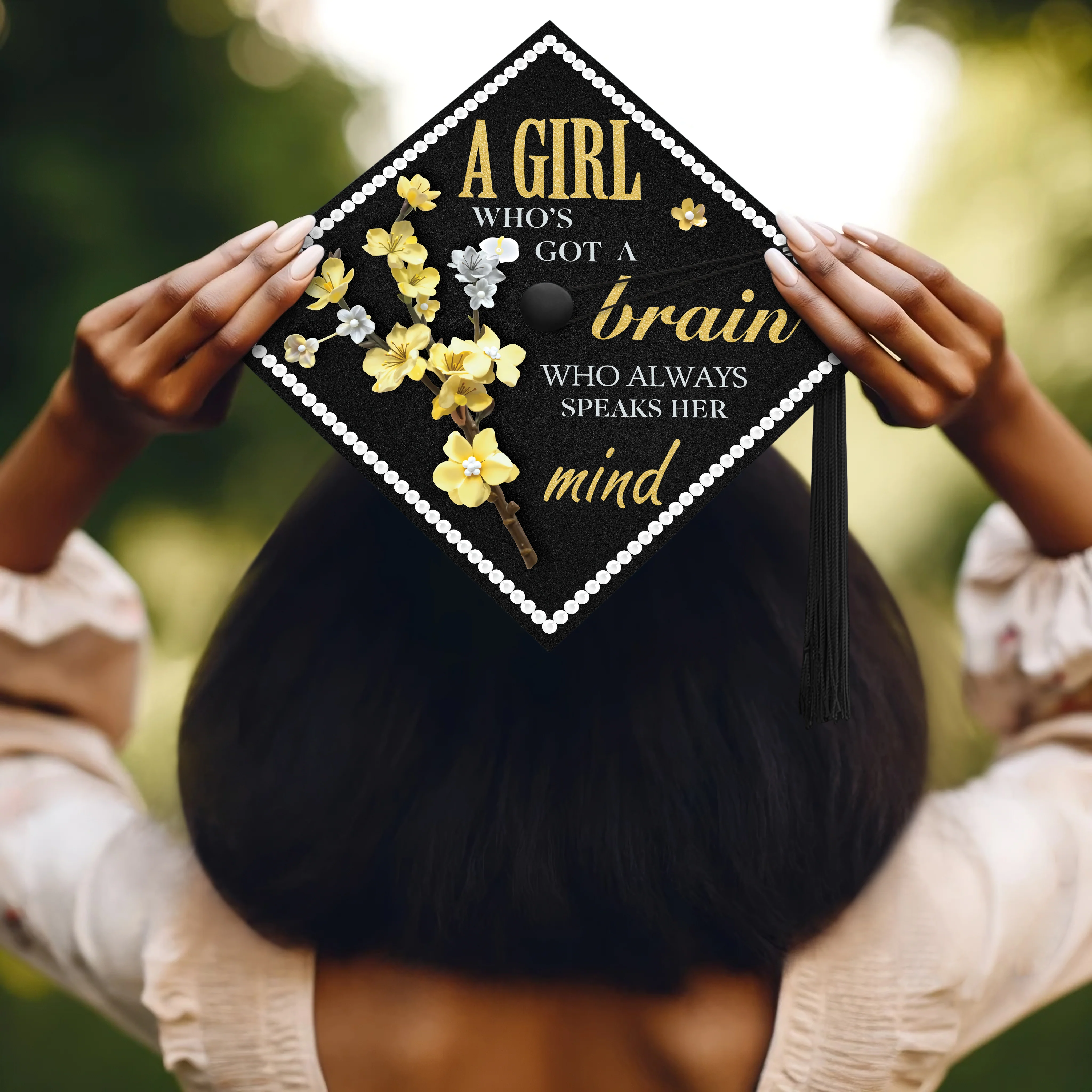 A Girl Who’s Got a Brain Who Always Speaks Her Mind Graduation Cap Topper