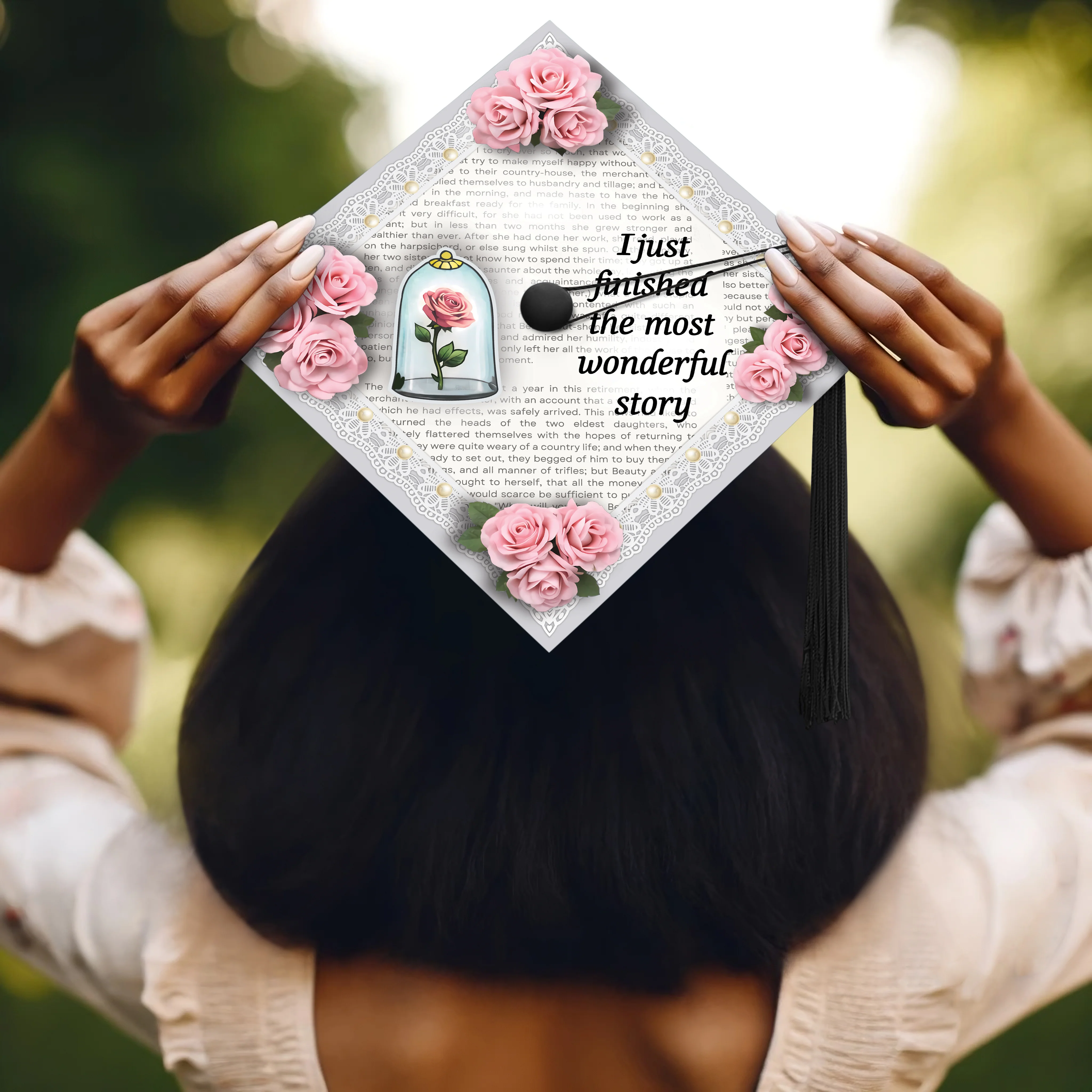 I Just Finished the Most Wonderful Story Graduation Cap Topper