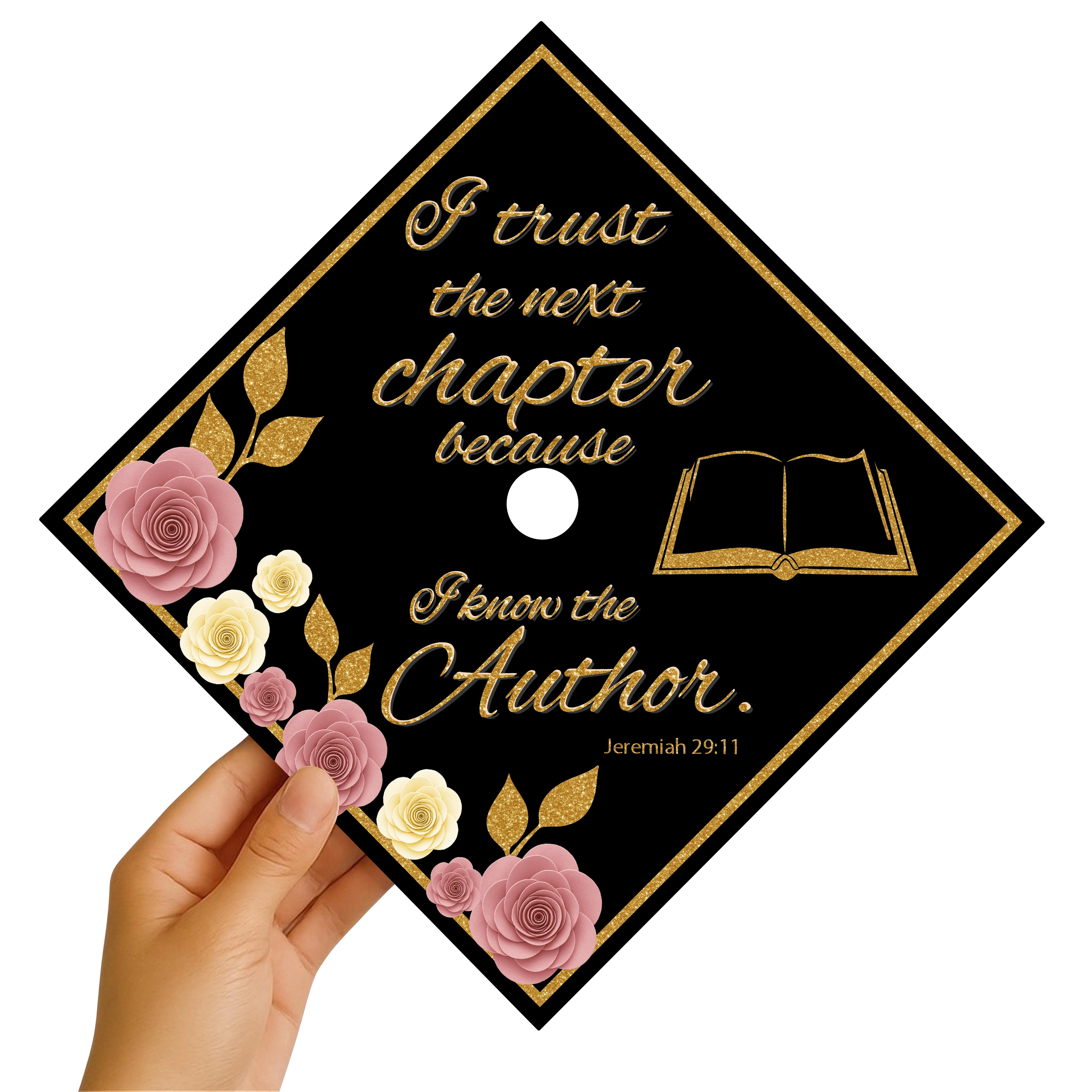 I Trust the Next Chapter Because I Know The Author 2 Graduation Cap Topper - Image 4