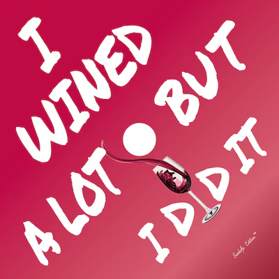 I Wined A Lot But I Did It Graduation Cap Topper - Image 3